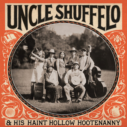 Uncle Shuffelo & His Haint Hollow Hootenanny Uncle Shuffelo & His Haint Hollow Hootenanny - CD Album