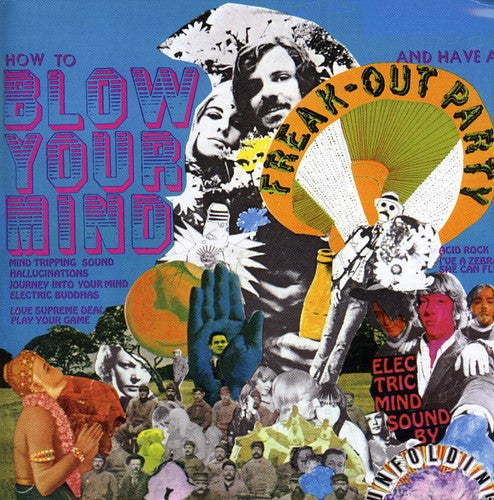 Unfolding How To Blow Your Mind and Have A Freak-Out Party - CD Album