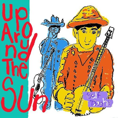 Up Around the Sun Self Taught - Record Album - Vinyl LP