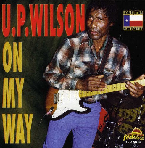U.P. Wilson On My Way - CD Album