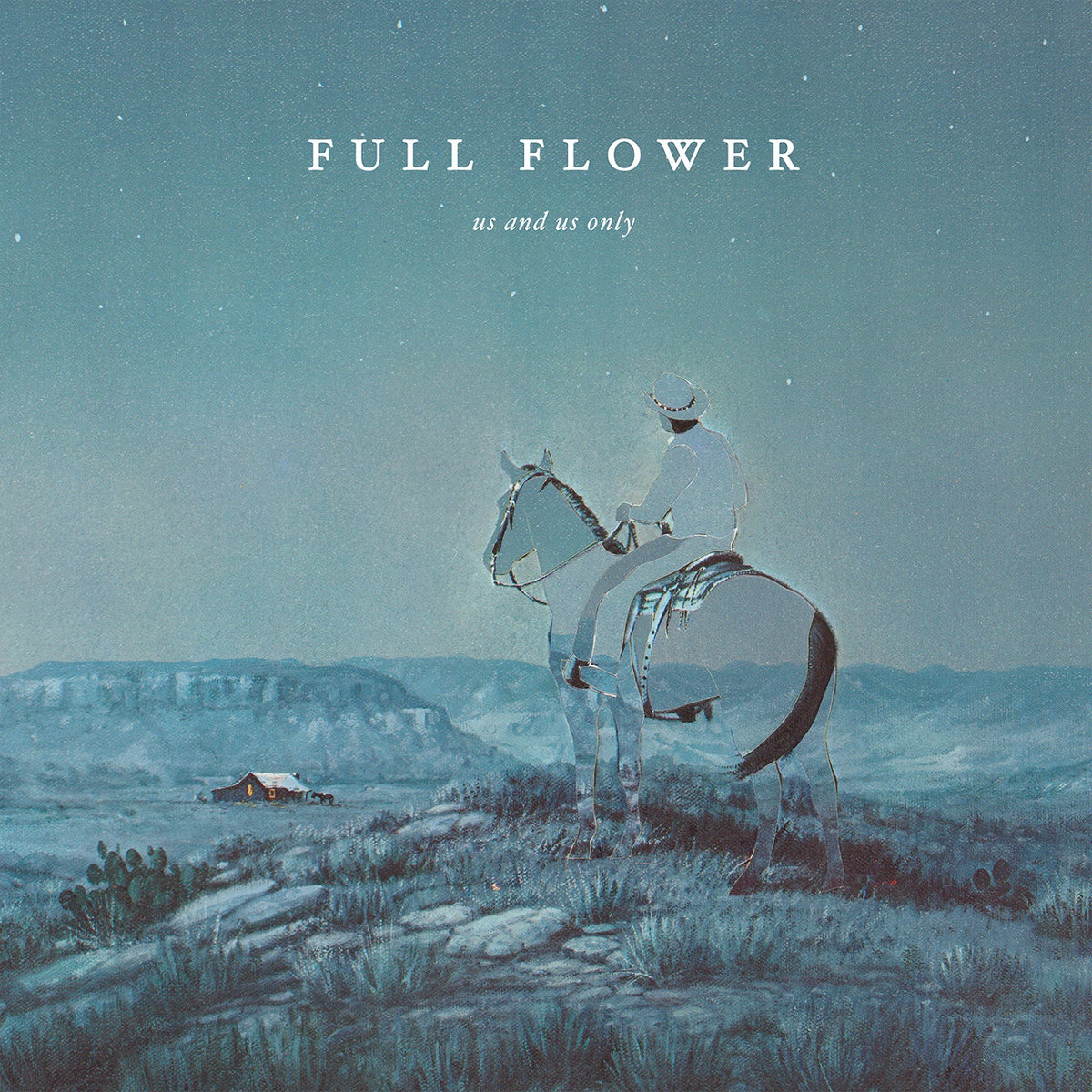 Us and Us Only Full Flower