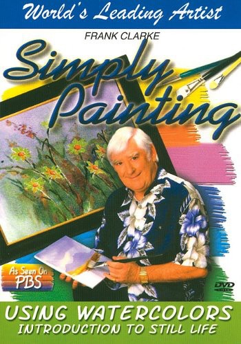 Using Watercolors Introduction to Still Life - DVD