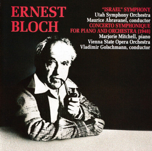 Utah Symphony Orchestra Bloch: Israel Symphony / Concerto Symphonique For Piano And Orchestra - CD Album
