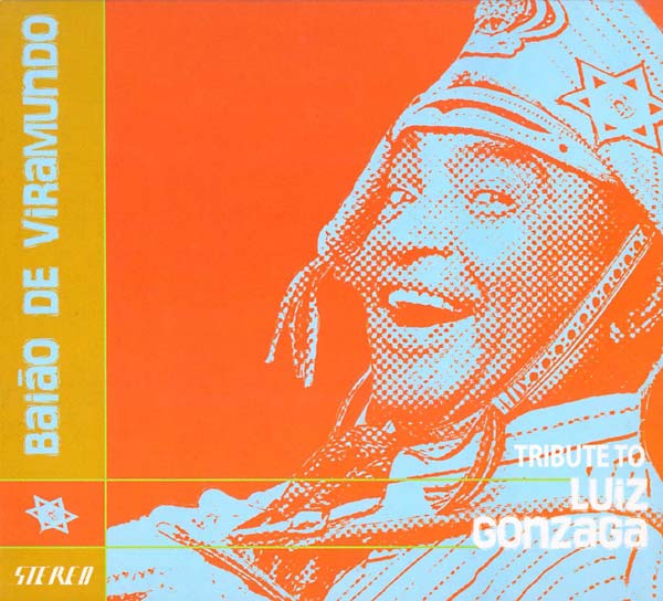 Va Baião de Viramundo: Tribute to Luiz Gonzaga