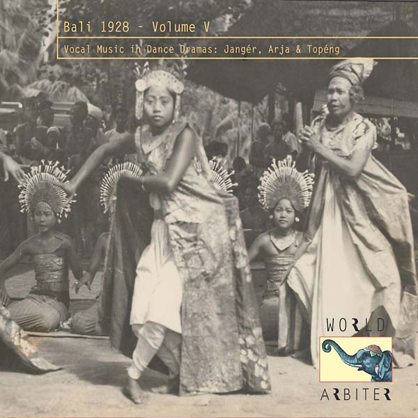 Va Bali 1928, Vol. V: Vocal Music in Dance Dramas
