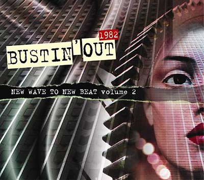 Va Bustin' Out 1982 - New Wave To New Beat Volume 2