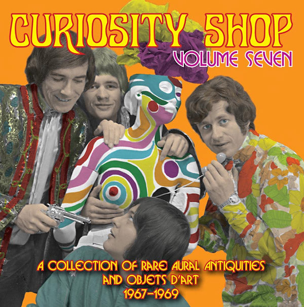 Va Curiosity Shop Volume Seven: A Rare Collection of Aural Antiquities and Objets d'Art 1967-1969