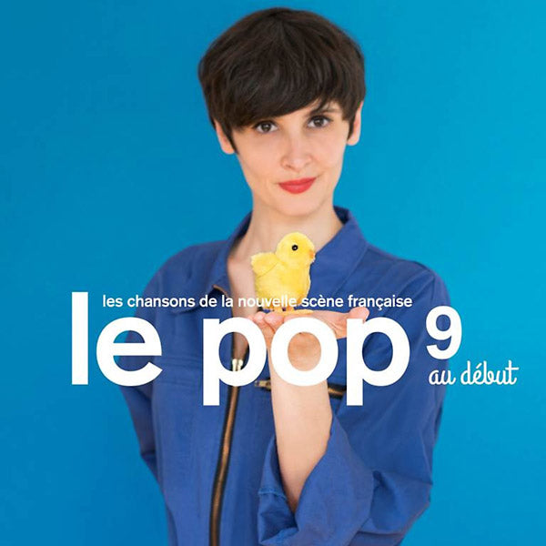 Va Le Pop 9: Au Debut