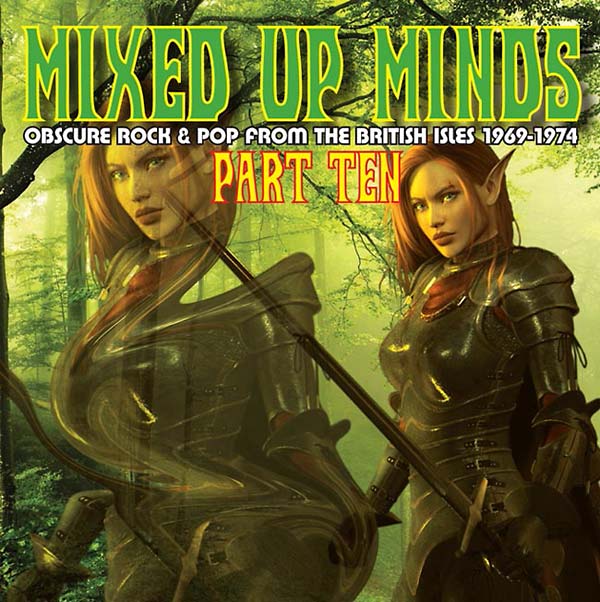 Va Mixed Up Minds Part Ten: Obscure Rock & Pop from the British Isles 1969-1974