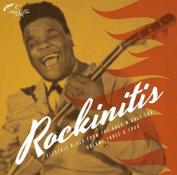 Va Rockinitis 03+04: Electric Blues From The Rock'n'Roll Era Volume Three & Four