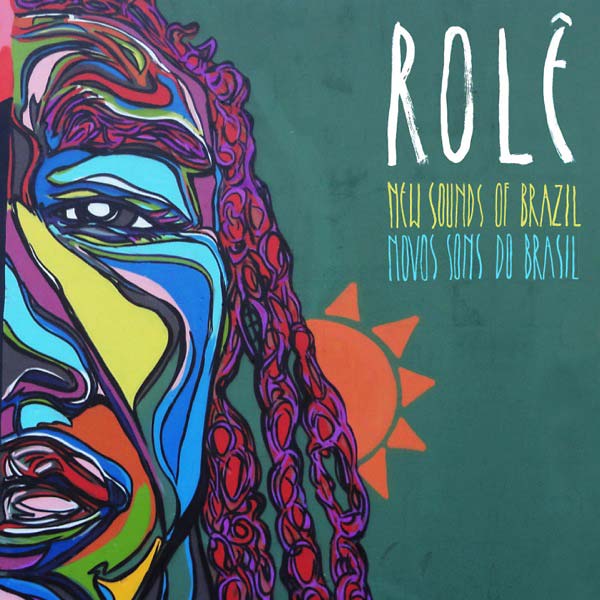 Va Role: New Sounds of Brazil (Novos Sons do Brasil)