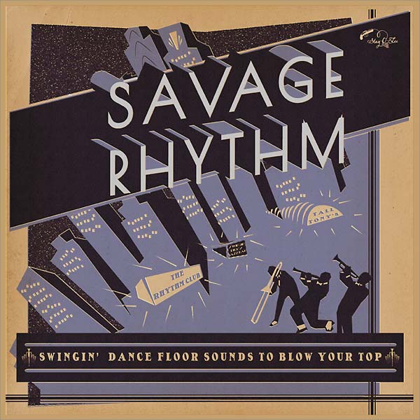 Va Savage Rhythm: Swingin' Dance Floor Sounds to Blow Your Top