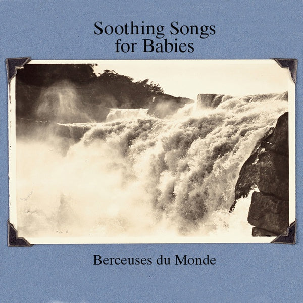 Va Soothing Songs For Babies (Berceuses Du Monde)