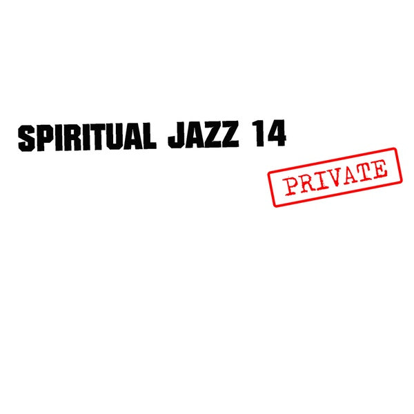 Va Spiritual Jazz 14: Private