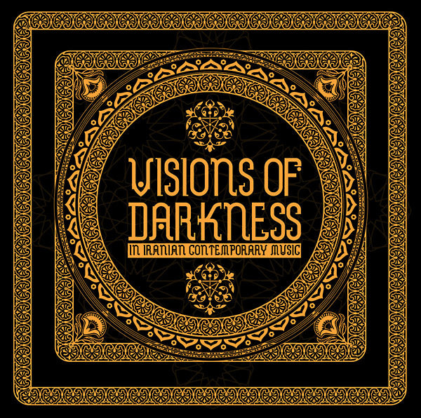 Va Visions Of Darkness (In Iranian Contemporary Music)