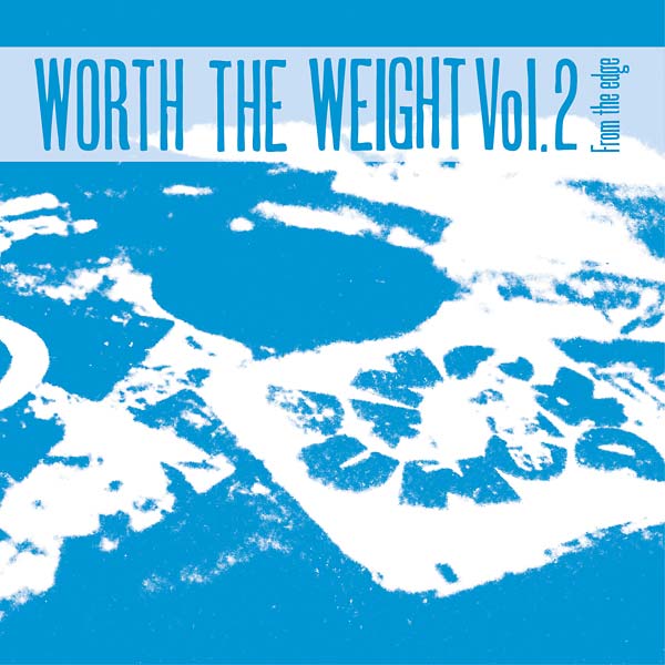 Va Worth the Weight Vol. 2: From the Edge