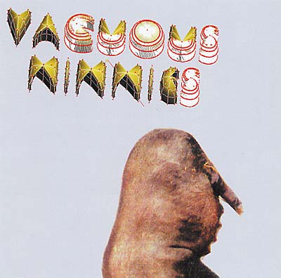 VACUOUS NINNIES Vacuous Ninnies