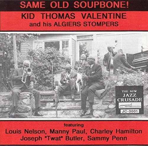 Valentine, Kid Thomas & His Algiers Stompers Same Old Soupbone - CD Album