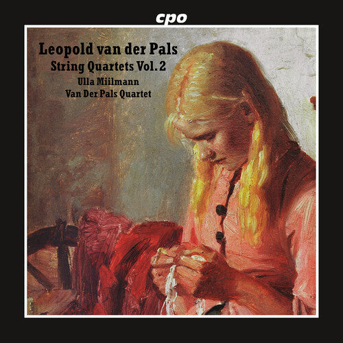 Van Der Pals Quartet String Quartets, Vol. 2 - CD Album