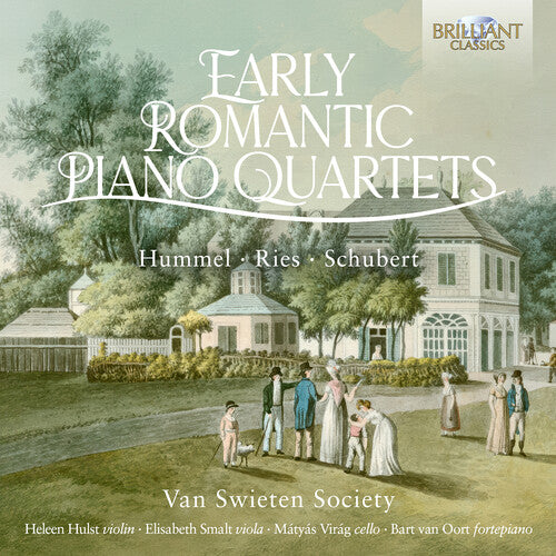 Van Swieten Society Early Romantic Piano Quartets by Hummel, Ries & Schubert - CD Album