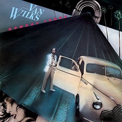Van Wilks Bombay Tears - CD Album
