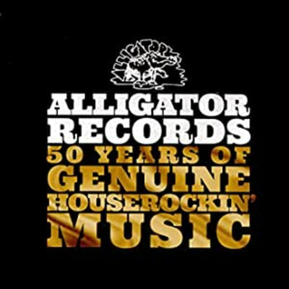 Various Artists Alligator Records-50 Years Of Genuine Houserockin'