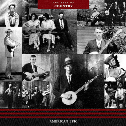 Various Artists American Epic: The Best Of Country (Various Artists) - Record Album - Vinyl LP