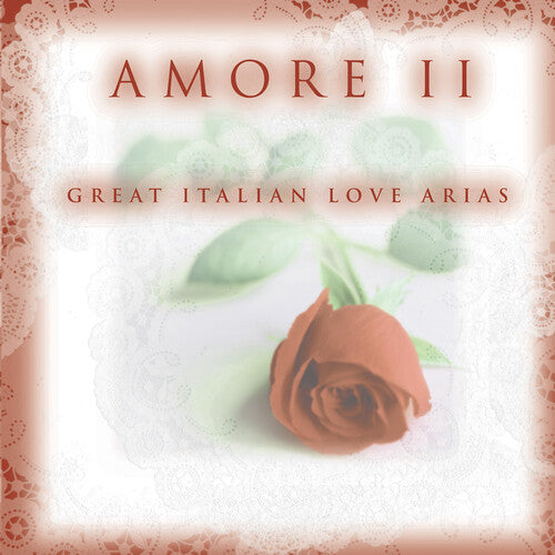 Various Artists Amore 2: Great Italian Love Arias - CD Album