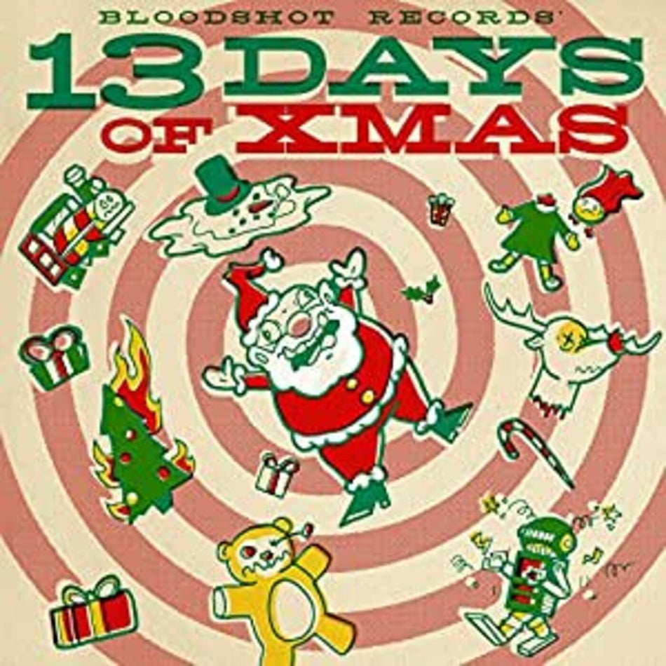 Various Artists Bloodshot Records' 13 Days Of Xmas