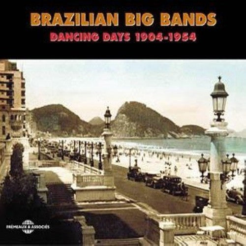 Various Artists Brazilian Big Bands-Dancing Days 1904-54 - 2-Disc CD Album