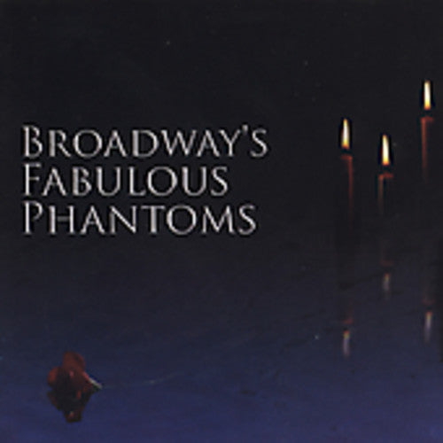 Various Artists Broadway's Fabulous Phantoms - CD Album