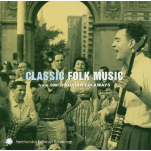 Various Artists Classic Folk Music From Smithsonian Folkways - CD Album