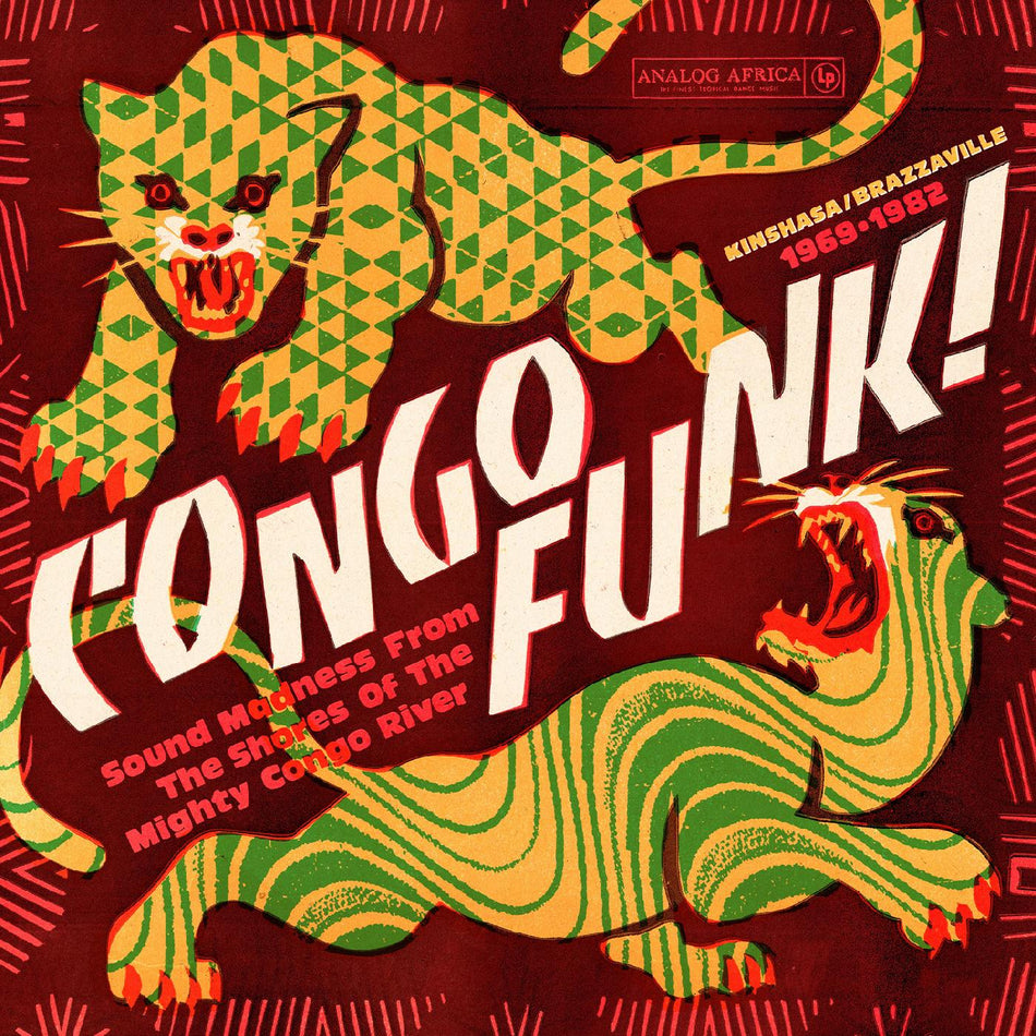 Various Artists Congo Funk! - Sound Madness From The Shores Of The Mighty Congo River (Kinshasa/Brazzaville 1969-1982)