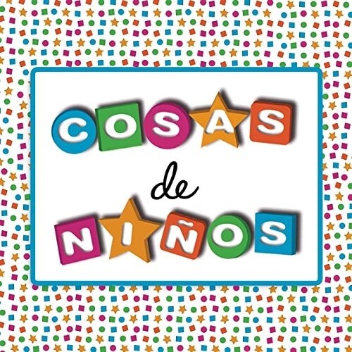 Various Artists Cosas De Ninos / Various - Record Album - Vinyl LP