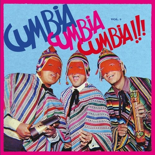 Various Artists Cumbia Cumbia Cumbia!!!, Vol.3 - Record Album - Vinyl LP