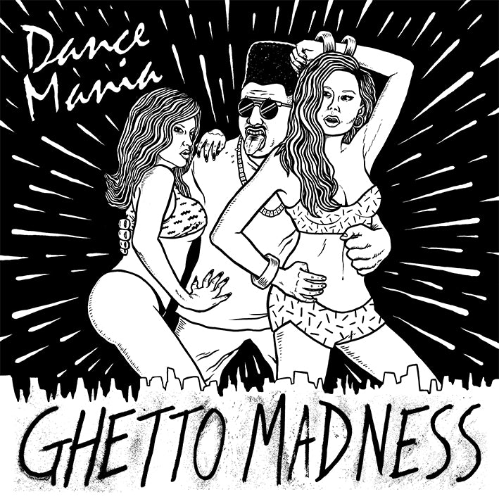 Various Artists Dance Mania: Ghetto Madness