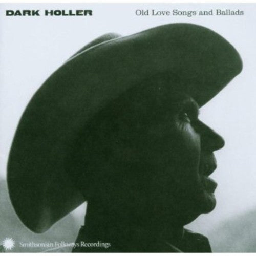Various Artists Dark Holler: Old Love Songs and Ballads - CD Album