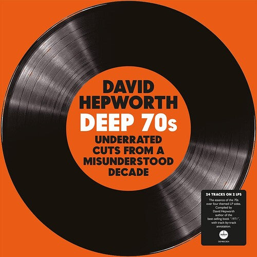 Various Artists David Hepworth's Deep 70S: Underrated Cuts From A Misunderstood Decade - Record Album - Vinyl LP