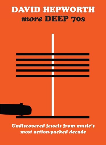 Various Artists David Hepworth's More Deep 70S: Underrated Cuts From A Misunderstood Decade / Various - 4CD Boxset - 4-Disc CD Album