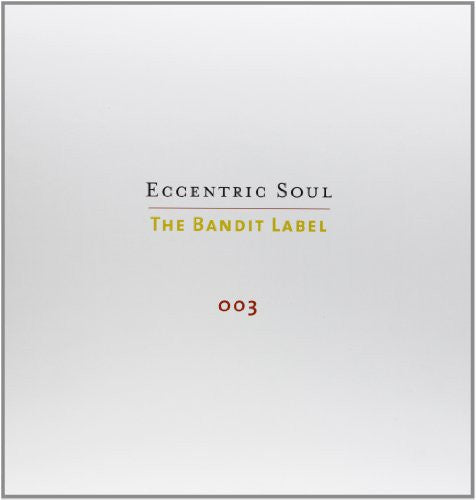 Various Artists Eccentric Soul, Vol. 3: The Bandit Label - Triple Record Album - Vinyl LP