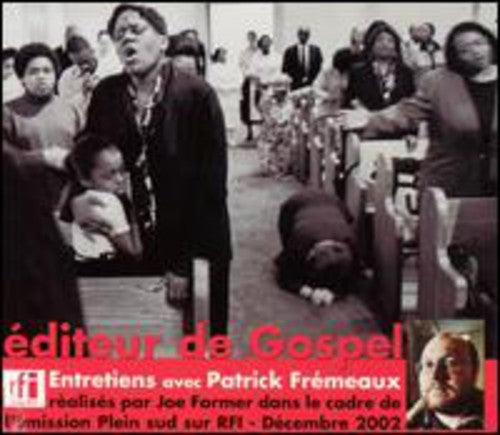 Various Artists Editeur de Gospel-Entretiens Avec Patrick Fremeaux - CD Album