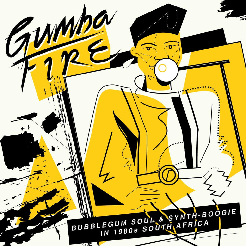 Various Artists Gumba Fire: Bubblegum Soul & Synth-Boogie In 1980s South Africa
