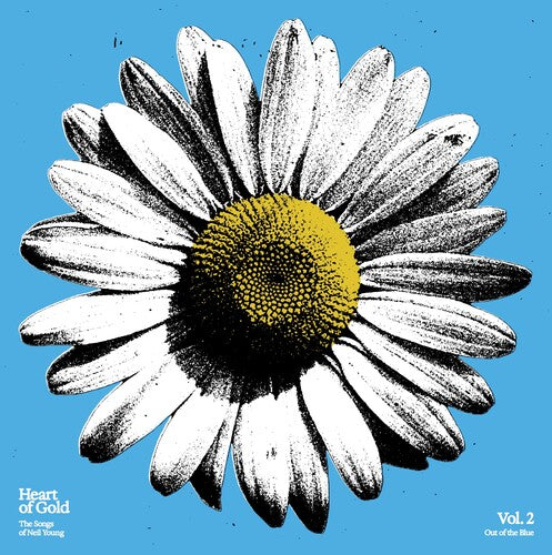 Various Artists Heart of Gold: The Songs of Neil Young, Vol. 2: Out of the Blue (Limited Edition, Sky Blue Colored Vinyl)