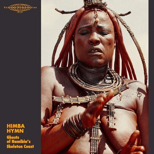 Various Artists Himba Hymn: Ghosts Of Namibia's Skeleton Coast - Record Album - Vinyl LP