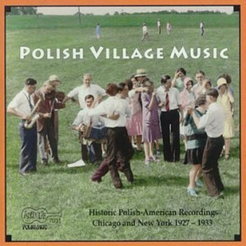 Various Artists Historic Recordings of Polish Village Music / Various - CD Album