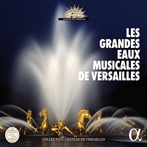 Various Artists Les Grandes Eaux Musicales de Versailles / VAR - CD Album
