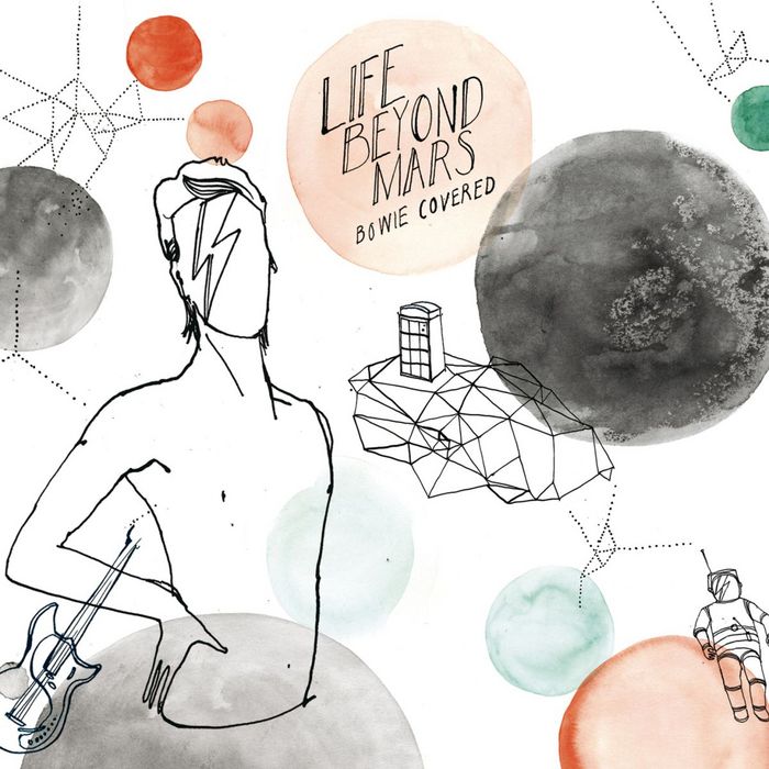 Various Artists Life Beyond Mars:Bowie Covered