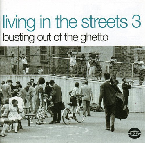 Various Artists Living in the Streets 3: Busting Out of the Ghetto - CD Album