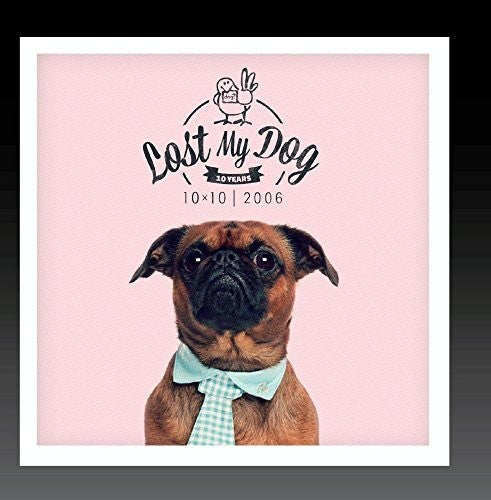 Various Artists Lost My Dog 10 x 10 - 2006 - CD Album