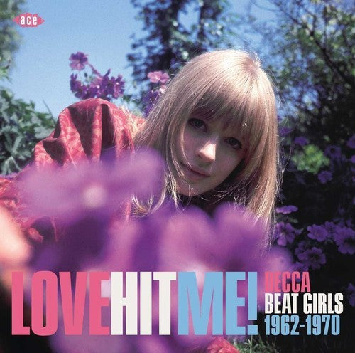 Various Artists Love Hit Me! Decca Beat Girls 1963-1970 / Various - Record Album - Vinyl LP